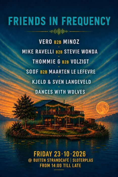 FRIENDS IN FREQUENCY | ADE EDITION