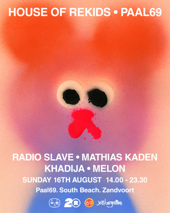 House of Rekids at Paal69